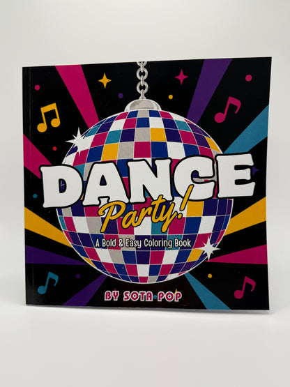 Dance Party! A Bold and Groovy Coloring Book